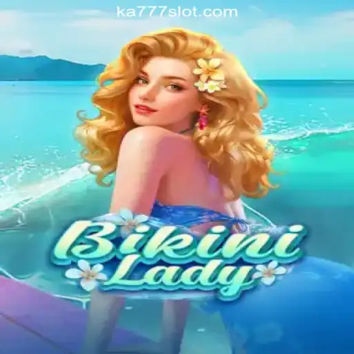 Dive into Excitement with 'BikiniLady': The Ultimate Gaming Experience