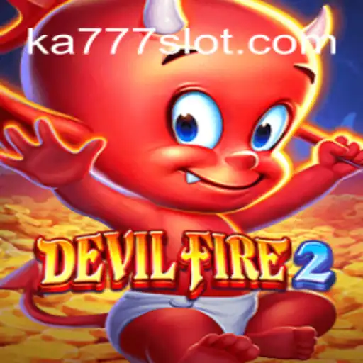 Exploring DevilFire2: A Thrilling Dive into the KA777 Cassino Experience