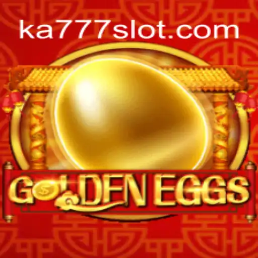 Discover the Thrilling World of GoldenEggs at KA777 Cassino❤️ Exploda nas Mesas!