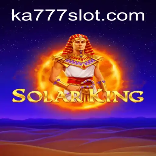 Embrace the World of SolarKing and KA777 Cassino
