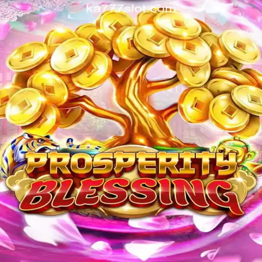 Discover the Thrills of ProsperityBlessing: A Journey into Luck and Fortune